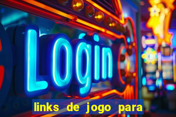 links de jogo para ganhar dinheiro